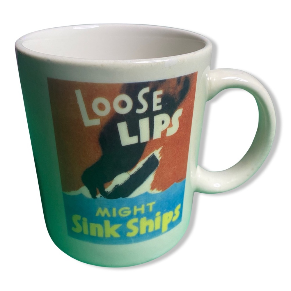 Loose Lips Might Sink Ships National Archives Mug
